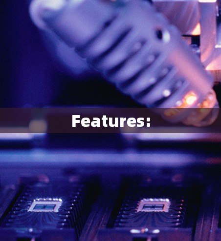 Features: Features: