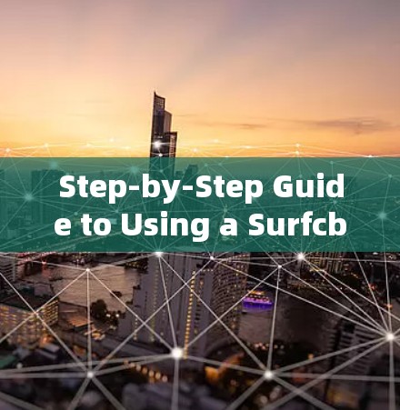 Step-by-Step Guide to Using a Surfcboard.Android Client Step-by-Step Guide to Using a Surfcboard.Android Client
