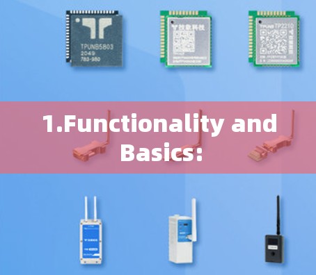 1.Functionality and Basics: